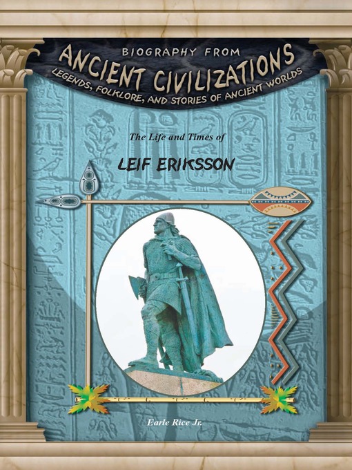 Title details for The Life and Times of Leif Eriksson by Earle Rice, Jr. - Available
